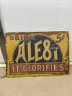 Vintage Embossed Tin Tacker Sign  Drink Ale 8 1  a Late One 