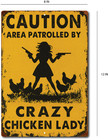 Crazy Chicken Lady Sign     Funny Farmhouse Metal Tin Rustic Yard Decor 8x12