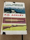 P o Ackley Handbook For Shooters And Reloaders Volumes 1   2   Acceptable 