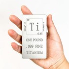 Titanium Ingot 1 Pound 99 9  Pure Ti Element Block Periodic Table Metal Bar