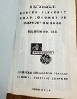 Vintage Alco-ge Diesel-electric Road Locomotive Instruction Book  Bulletin 303