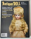 Antique Doll Collector 10 Magazines Lot  - Volume 11  Issues 3 Thru 12 Year 2008