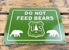 Vintage 14x10 Do Not Feed Bears Us Forest Service Ranger Porcelain Gas Oil Sign