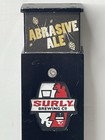 Surly Brewing Co  11    Abrasive Ale Bar Beer Tap Handle - Man Cave - Very Rare