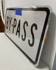 Authentic Traffic Road Street Highway Sign   bypass  24  X 12   11-15