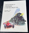 Greenberg s Lionel Catalogues Volume Vi 1961-1969 - Hb Book