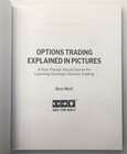 Options Trading Explained In Pictures  A Fast-paced  Visual Course By Bob Moll