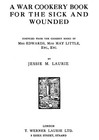 1914 War Cookery Book For The Sick And Wounded Cook Book Vintage Recipes 58 Page