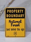 Property Boundary National Forest Land Behind This Sign Usda Us Forest Service