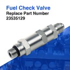 New Fuel Regulator Check Valve 23535129 For Detroit Diesel Series 60 14l Engine