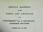 Cincinnati  2 Centerless Grinding Machine Service   Parts Manual 
