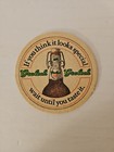       Beer Drink Coaster - Grolsch  wait Until You Taste It  - Vintage 4  Round    