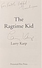 Larry Karp   The Ragtime Kid Signed 1st Edition 2006