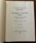 History Of Trumbull County Ohio - Upton Hardcover Illustrated 2 Vol 1909 Reprint