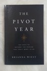 The Pivot Year  365 Days To Become The Person You Truly Want To Be Usa Stock