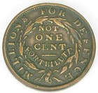 Hard Times Token Not One Cent  Ht 48  Very Fine-   317
