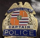 Obsolete Honolulu  Hawaii  Hi -- Police Captain Rank Pinback Badge --  Full-size