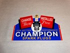 Vintage Champion Spark Plugs Installed 4 Free 12  Enamel Metal Gasoline Oil Sign