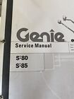 Genie Boom Lift S-80 S-85 Servicemanual   77832 Second Edition Revision B 2004