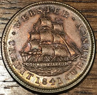 1841 Hard Times Token Webster Credit   Van Buren Currency Ht-22 Choice Au  Toned