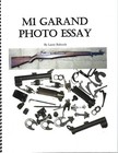 M1 Garand Photo Essay And M1 Garand Photo Essay Volume Ii  Book By Larry Babcock