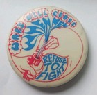 Wars Will Cease When Men Refuse To Fight Vietnam Peace Hippie Pinback Button