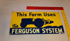 Vintage This Farm Uses The Ferguson System Ford Tractor 15 5  Metal Gas Oil Sign