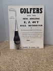 E  Z  Out Ball Retriever Vintage 8 With Advertising Sign Golf