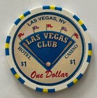 Las Vegas Club Hotel Casino  1 Chip Las Vegas Nevada Downtown