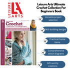 Leisure Arts Ultimate Crochet Collection Beginners Crochet Book  Crochet Book 