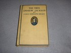 Antique American History Book President Andrew Jackson Biography Ct Brady 1906