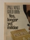 1972 Pall Mall Gold 100s Cigarettes Print Ad Longer Yet Milder Vtg 70s Man Smoke