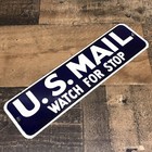 Vintage U s  Mail Watch For Stop Porcelain Sign Usps  very Rare  Great Size