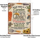Vintage Metal Sign Your Mind Is A Garden  Inspirational Quote Sign  12 X 8 Inch