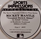 1989 1803 2401 Mickey Mantle Sports Impressions Greatest Switch Hitter Plate 10 