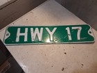 Vtg Steel Embossed Retired Highway Hwy 17 Road Street Sign Green   White