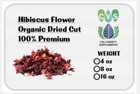  4oz hibiscus Flower Organic Dried Cut Hibiscus Sabdariffa 100  Premium 1 4ib 