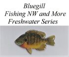  1  Bluegill Hat Or Lapel Pin - Freshwater Series