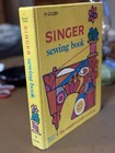 Vintage 1972 Singer Sewing The Complete Guide To Sewing Hardcover Book
