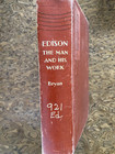 Edison  The Man And His Work By George S  Bryan 1926 Edition Hc Book