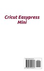 Cricut Easypress Mini For Beginners  The Simplest Ways To Make The Best Of Easyp
