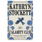 The Calamity Club By Kathryn Stockett  Paperback New Book English Free Shipping 