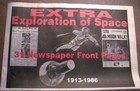 31 Reprint Newspapers W Big Displayable Headlines  Space Exploration 1913-1986
