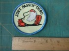 From 1970 s But New Cool Vintage Patch  just Passing Throu   3  Sew On