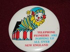 Vintage Pin Back Button Telephone Pioneers Popping Up All Over New England