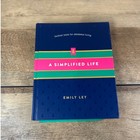 A Simplified Life Tactical Tools For Intentional Living Book By Emily Ley