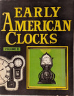 1973 Early American Clocks Volume 2 Reference Book Antiques Vintage Information