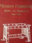 1909 Mission Furniture  Part One Book Hb Illustrated