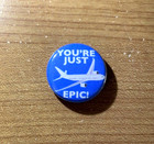 Vintage 80s 90s Style Pin Button You   re Just Plane Epic  Pun Silly Joke 1    83-24