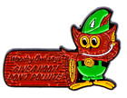 Woodsy Owl - Give A Hoot  Don t Pollute Lapel Hat Pin - New   Shipping Included 